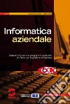 Informatica aziendale. Per il biennio degli Ist. tecnici. E-book. Formato PDF ebook di Antonio De Rosa