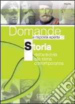 Domande a risposta aperta di storia dall'antichità alla storia contemporanea. E-book. Formato PDF ebook