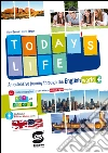 Today's Life: An extensive journey tHrough the English world - A2 exam preparation KET and TRINITY - Libro misto con contenuti digitali integrativi. E-book. Formato PDF ebook di Mark Devon
