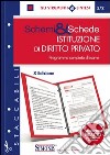 Schemi & schede di istituzioni di diritto privato. E-book. Formato PDF ebook