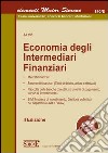 Economia degli intermediari finanziari. E-book. Formato PDF ebook