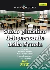 Stato giuridico del personale della scuola. E-book. Formato PDF ebook