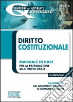 Diritto costituzionale. Manuale di base per la preparazione alla prova orale. E-book. Formato PDF ebook