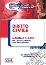 Diritto civile. Manuale di base per la preparazione alla prova orale. E-book. Formato PDF ebook