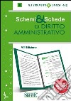 Schemi & schede di diritto amministrativo. E-book. Formato PDF ebook