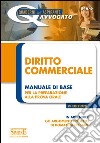 Diritto commerciale. Manuale di base per la preparazione alla prova orale. E-book. Formato PDF ebook