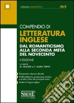 Compendio di letteratura inglese. Dal Romanticismo alla seconda metà del Novecento. E-book. Formato EPUB ebook