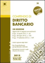 Compendio di Diritto Bancario: • Analisi ragionata degli istituti • Box di approfondimento giurisprudenziale e dottrinale • Domande più ricorrenti in sede d'esame o di concorso. E-book. Formato EPUB ebook