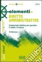 Elementi di diritto amministrativo. Complemento didattico per agevolare lo studio e il ripasso. E-book. Formato EPUB ebook