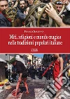 Miti, religioni e mondo magico nelle tradizioni popolari italiane. E-book. Formato PDF ebook