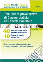 Temi per le prove scritte di commercialista ed esperto contabile. E-book. Formato PDF ebook