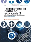 Fondamenti di diritto ed economia. Per le Scuole superiori. E-book. Formato PDF ebook