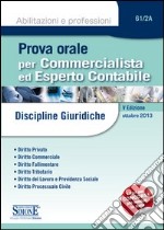 Prova orale per commercialista ed esperto contabile (discipline giuridiche). E-book. Formato PDF ebook