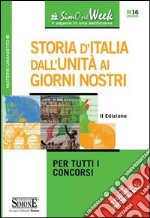 Storia d'Italia Dall'Unità ai giorni nostri: Per tutti i concorsi. E-book. Formato PDF