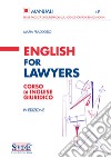 English for lawyers. Corso di inglese giuridico. E-book. Formato PDF ebook