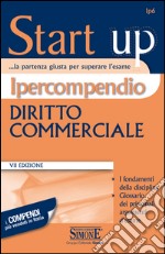 Ipercompendio diritto commerciale. I fondamenti della disciplina. Glossario dei principali argomenti d'esame. E-book. Formato PDF ebook