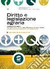 Diritto e legislazione agraria. Per il quinto anno degli istituti professionali settore servizi per l'agricoltura e lo sviluppo rurale. E-book. Formato PDF ebook di Emma Cosentino