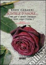 Scintille d'amore.... Come può il mondo continuare a vivere senza Cristina?. E-book. Formato EPUB ebook