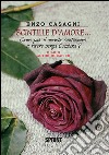 Scintille d'amore.... Come può il mondo continuare a vivere senza Cristina?. E-book. Formato EPUB ebook