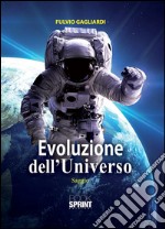 L'evoluzione dell'universo. E-book. Formato PDF ebook