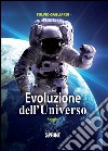 L'evoluzione dell'universo. E-book. Formato PDF ebook