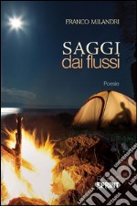 Saggi dai flussi. E-book. Formato EPUB ebook