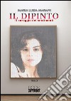 Il dipinto. Il coraggio dei sentimenti. E-book. Formato EPUB ebook