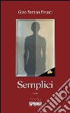 Semplici. E-book. Formato EPUB ebook