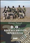 D.O. Distaccamento operativo. E-book. Formato PDF ebook di Corrado Corradi