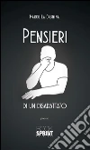 Pensiero di un disadattato. E-book. Formato EPUB ebook di Marco La Cagnina