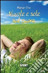 Nuvole e sole sul cuore. E-book. Formato EPUB ebook di Battista Cava