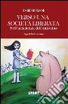 Verso una società liberata. Nell'inesistenza dell'individuo. E-book. Formato EPUB ebook di Fabio Bersani