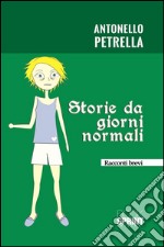 Storie da giorni normali. E-book. Formato EPUB