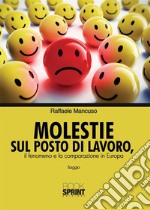 Molestie sul posto di lavoro. E-book. Formato PDF ebook