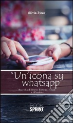 Un'icona su WhatsApp. E-book. Formato EPUB ebook