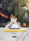 Il mio silenzio è d'oro. E-book. Formato EPUB ebook di Maria Riccardi