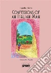Confessions of an Italian Man (Ippolito Nievo). E-book. Formato PDF ebook di Luca Nava