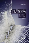 Innamorata di lui. E-book. Formato EPUB ebook di Enza Nicoletti