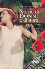 Storie di donne e dintorni. E-book. Formato EPUB ebook