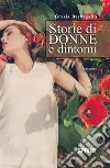 Storie di donne e dintorni. E-book. Formato EPUB ebook di Grazia Barbagallo