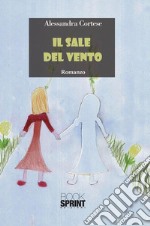 Il sale del vento. E-book. Formato EPUB