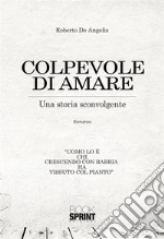 Colpevole di amare. E-book. Formato EPUB