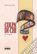 Colpa di chi?: 98. E-book. Formato EPUB ebook