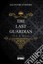 The last guardian. E-book. Formato EPUB ebook