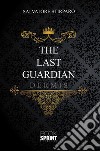 The last guardian. E-book. Formato EPUB ebook