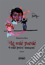 Le mie poesie. E-book. Formato EPUB ebook