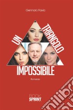 Un triangolo impossibile. E-book. Formato EPUB ebook