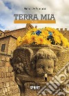 Terra mia. E-book. Formato EPUB ebook