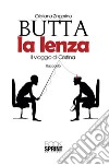 Butta la lenza. E-book. Formato EPUB ebook di Cristina Zingarino