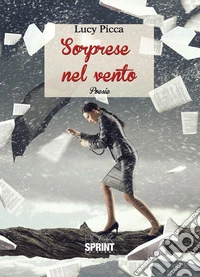 Sorprese nel vento. E-book. Formato EPUB ebook